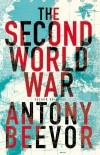 Antony Beevor - The Second World War