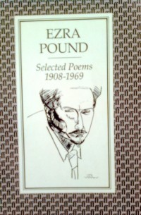 Ezra Pound - Selected Poems 1908-1969