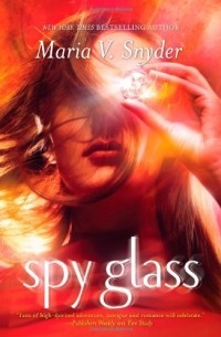 Maria V. Snyder - Spy Glass