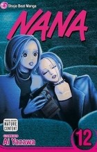 Ai Yazawa - Nana, Volume 12