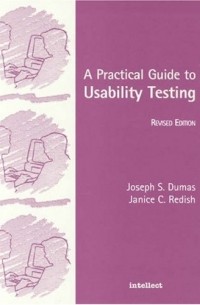Joseph S. Dumas - A Practical Guide to Usability Testing