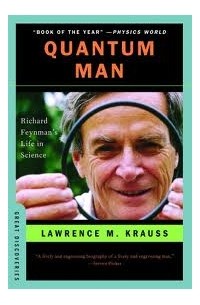 Quantum Man: Richard Feynman's Life in Science
