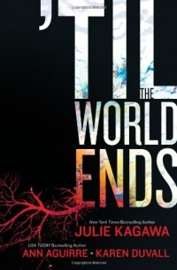  - 'Til the World Ends (сборник)