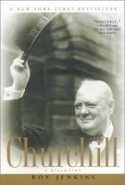 Roy Jenkins - Churchill: A Biography 