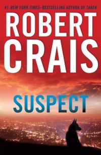 Robert Crais - Suspect