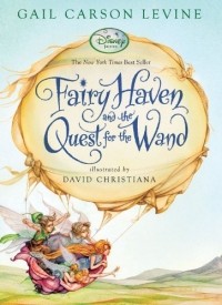  - Fairy Haven and the Quest for the Wand