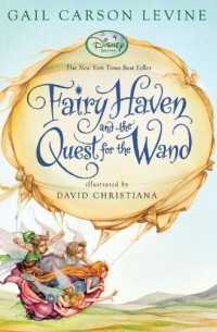  - Fairy Haven and the Quest for the Wand