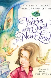  - Fairies and the Quest for Never Land 