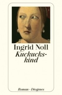 Ingrid Noll - Kuckuckskind