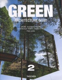 Philip Jodidio - Green Architecture Now! 2