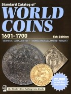 George S. Cuhaj - Standard Catalog of World Coins 1601-1700
