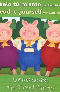 The Three Little Pigs: Level 2 / Los tres cerditos: Nivel 2