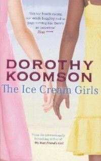 Dorothy Koomson - The Ice Cream Girls 
