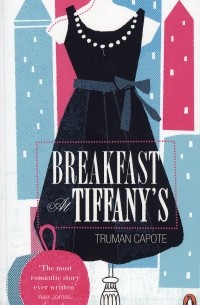 Truman Capote - Breakfast at Tiffany's