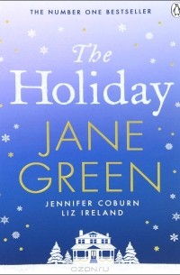 Jane Green - The Holiday