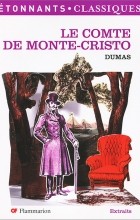Alexandre Dumas - Le Comte de Monte-Cristo