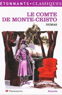 Alexandre Dumas - Le Comte de Monte-Cristo