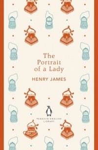 Henry James - The Portrait of a Lady