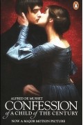 Alfred de Musset - Confession of a Child of the Century