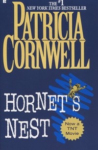 Patricia Cornwell - Hornet's Nest