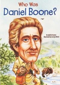 Sydelle Kramer - Who Was Daniel Boone?