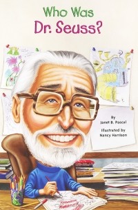Janet B. Pascal - Who Was Dr. Seuss?