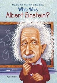 Джесс Браллер - Who Was Albert Einstein?
