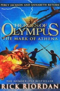 Rick Riordan - Heroes of Olympus: The Mark of Athena