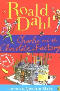 Roald Dahl - Charlie and the Chocolate Factory