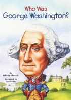 Роберта Эдвардс - Who Was George Washington?
