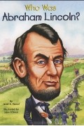 Janet Pascal - Who Was Abraham Lincoln?