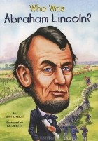 Janet Pascal - Who Was Abraham Lincoln?