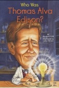 Margaret Frith - Who Was Thomas Alva Edison?