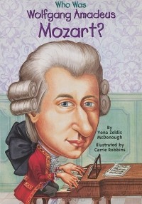  - Who Was Wolfgang Amadeus Mozart?
