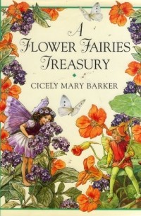 Cicely Mary Barker - A Flower Fairies Treasury