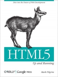 Mark Pilgrim - HTML5: Up and Running