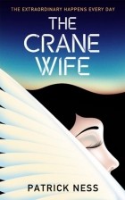 Patrick Ness - The Crane Wife
