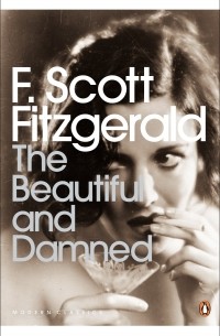 F. Scott Fitzgerald - The Beautiful And Damned