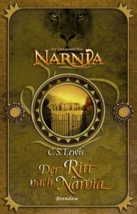 C.S. Lewis - Der Ritt nach Narnia