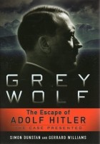  - Grey Wolf: The Escape of Adolf Hitler