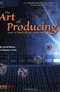  - The Art of Producing 