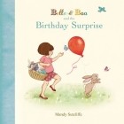 Mandy Sutcliffe - Belle &amp; Boo and the Birthday Surprise 