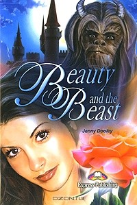 Jenny Dooley - Beauty and the Beast: Level 1