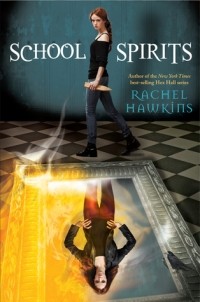 Rachel Hawkins - School Spirits