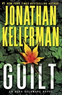 Jonathan Kellerman - Guilt
