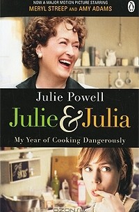 Julie & Julia: My Year of Cooking Dangerously