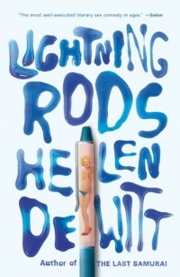 Helen Dewitt - Lightning Rods 