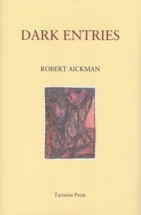 Robert Aickman - Dark Entries