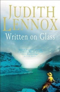Judith Lennox - Written On Glass