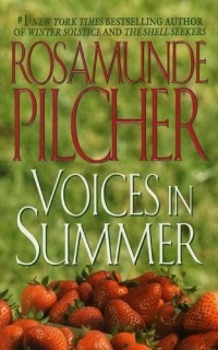 Rosamunde Pilcher - Voices In Summer